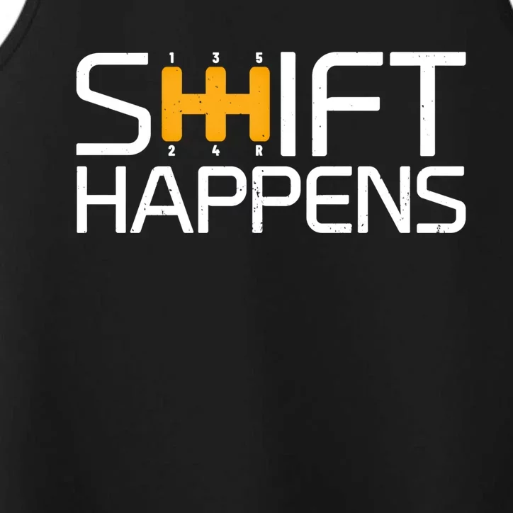 Sports Cars Street Racing Shift Happens Race Car Great Gift Performance Tank