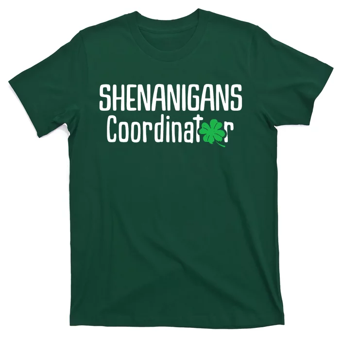 Shenanigans Coordinator St Patrick's Day T-Shirt