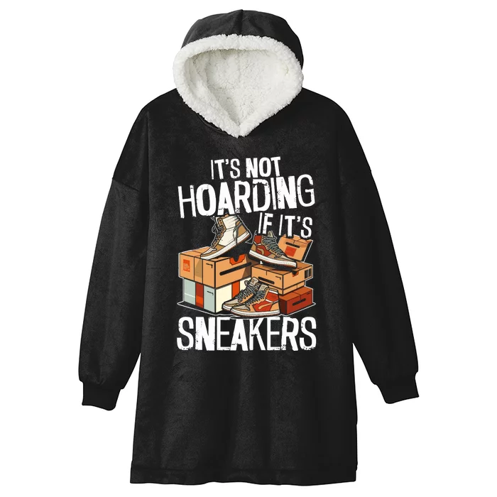 Shoe Collector Sneakerhead Shoe Lover I Love Sneakers Hooded Wearable Blanket