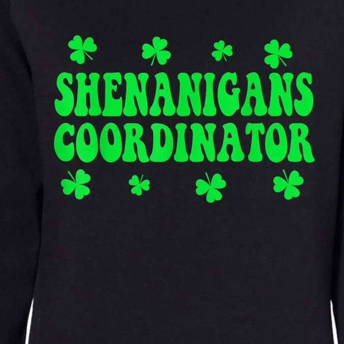 Shenanigans Coordinator Shirt Wo St Patricks Day Teacher Womens California Wash Sweatshirt