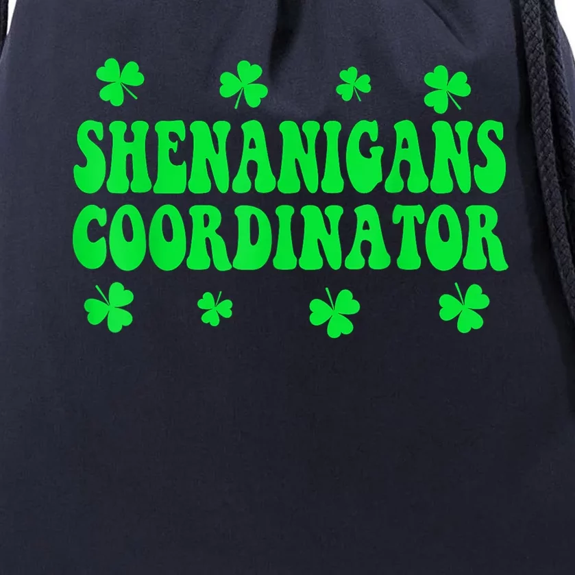 Shenanigans Coordinator Shirt Wo St Patricks Day Teacher Drawstring Bag