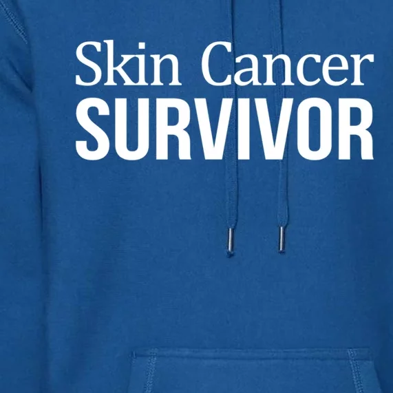 Skin Cancer Survivor Funny Gift Premium Hoodie