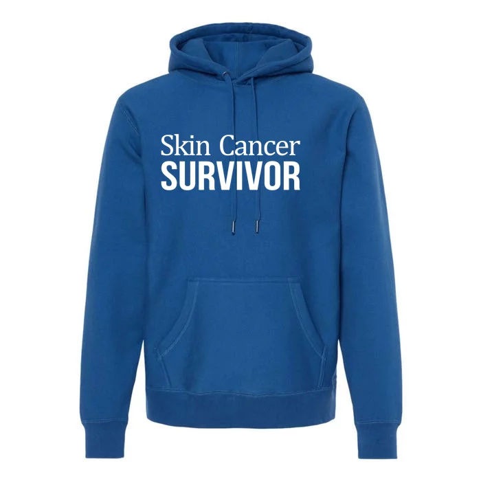 Skin Cancer Survivor Funny Gift Premium Hoodie