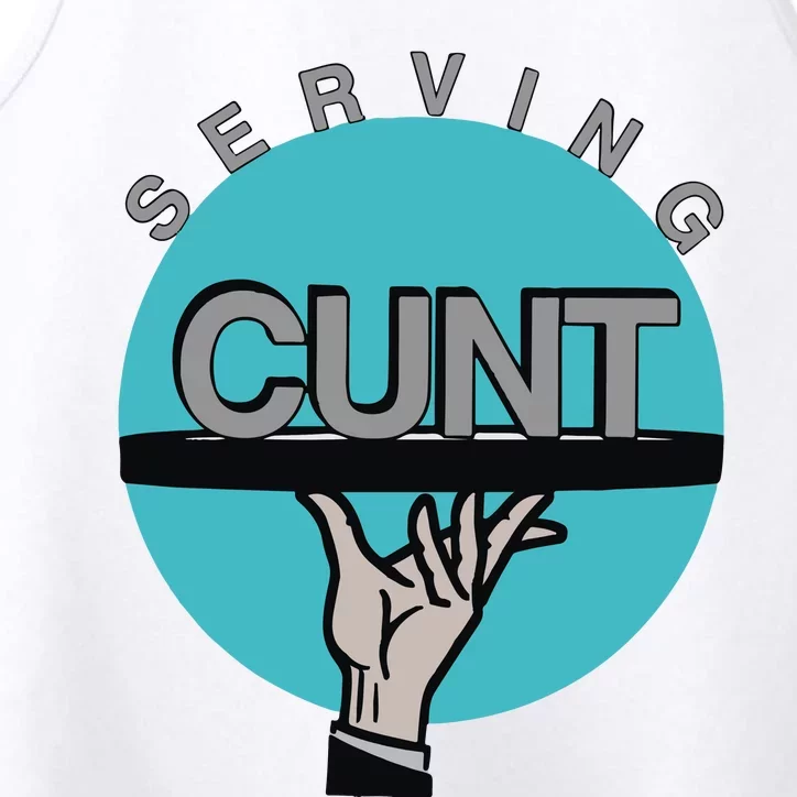 Serving Cunt Performance Tank