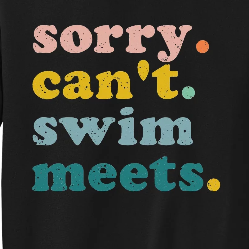 Sorry Can't Swim Meets Funny Retro Swimming Coach Swimmer Sweatshirt