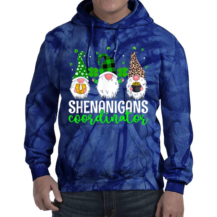 Shenanigans Coordinator St Patricks Day Gnomes Green Proud Tie Dye Hoodie