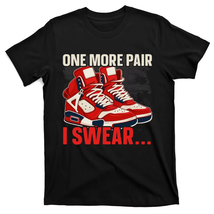 Shoe Collector Sneakerhead Shoe Lover I Love Sneakers T-Shirt