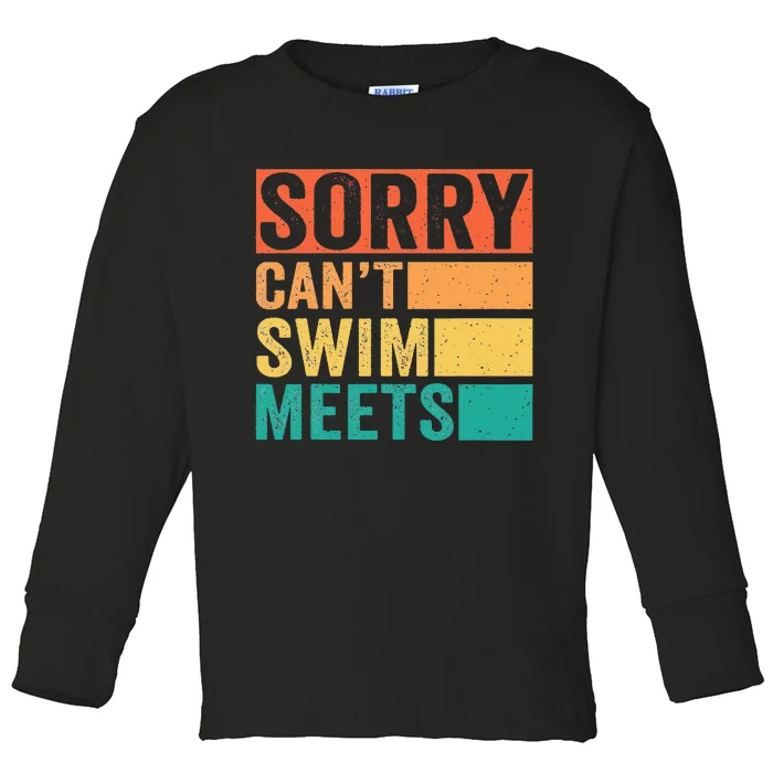 Sorry Can't Swim Meets Funny Retro Swimming Coach Swimmer Toddler Long Sleeve Shirt