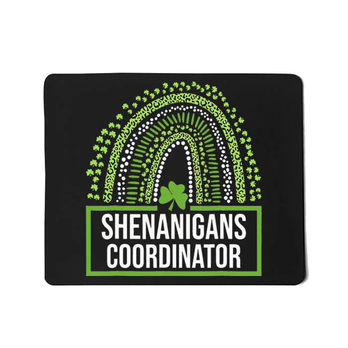 Shenanigans Coordinator St Patricks Day Outfit Mousepad