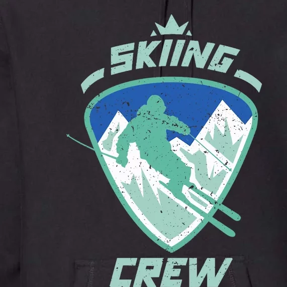 Skiing Crew Skiers Ski Skier Winter Sports Premium Premium Hoodie