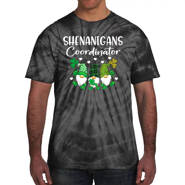 Shenanigans Coordinator St Patricks Day Gnomes Green Proud Tie-Dye T-Shirt