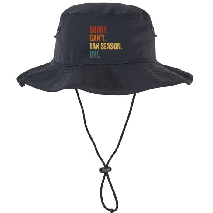 Sorry CanT Tax Season Bye Legacy Cool Fit Booney Bucket Hat