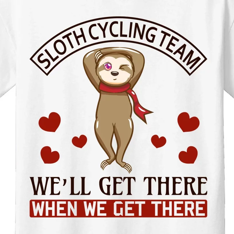 Sloth Cycling Team We'll Get There When We Get There Kids T-Shirt