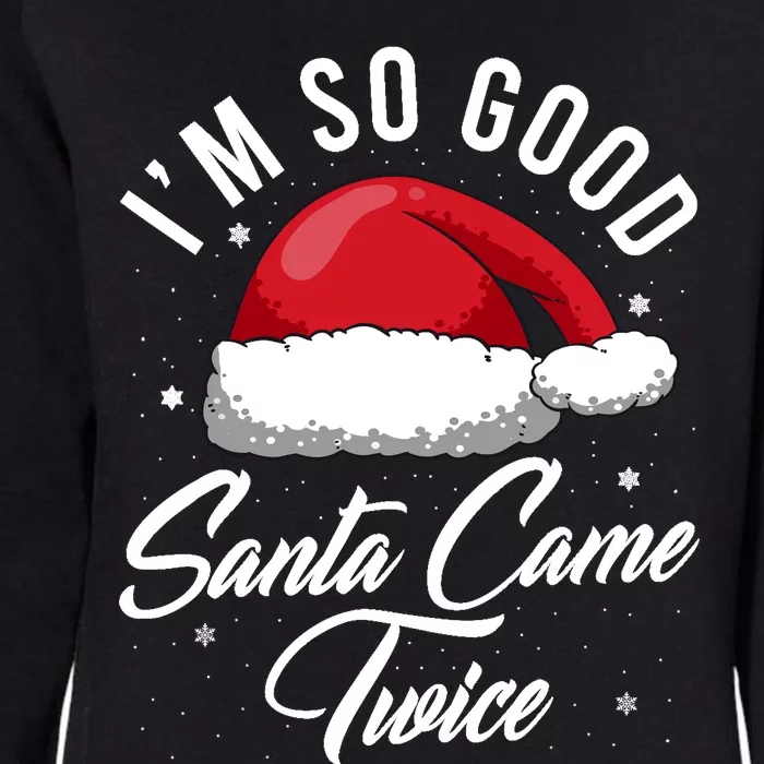 Santa Came Twice - Funny Christmas Pun Womens California Wash Sweatshirt