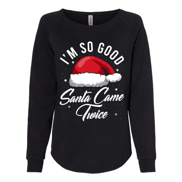 Santa Came Twice - Funny Christmas Pun Womens California Wash Sweatshirt