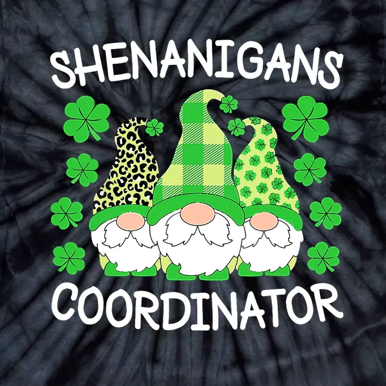 Shenanigans Coordinator Teachers St Patricks Day Gnomes Tie-Dye T-Shirt