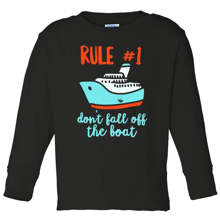 Summer Cruising Trip Funny Don't Fall Off The Boat Toddler Long Sleeve Shirt