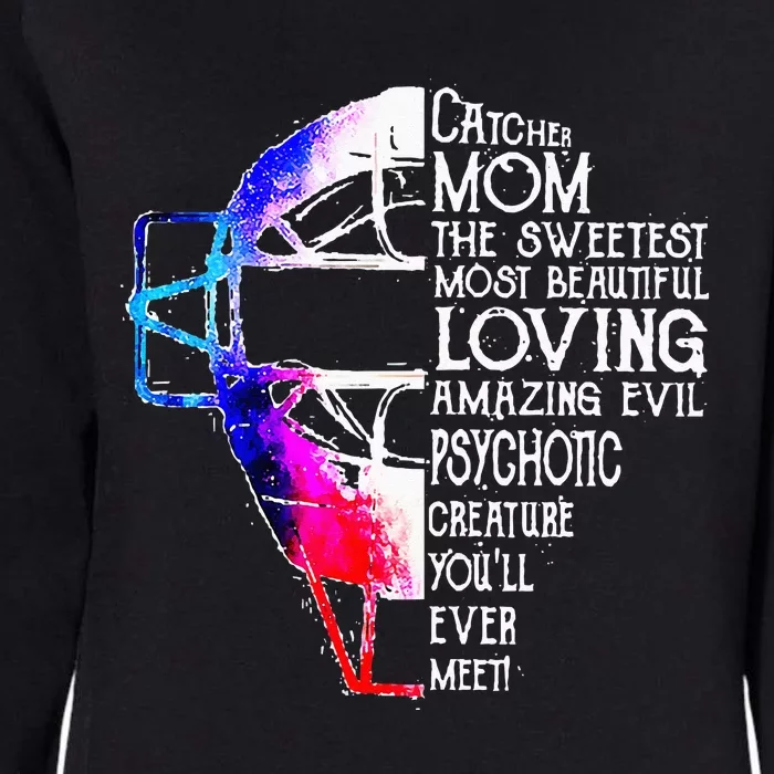 Softball CatcherMom The Sweetest Mothers Day Costume Womens California Wash Sweatshirt