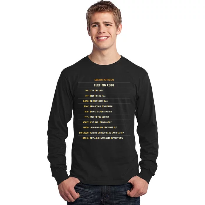 Senior Citizen Texting Code Cool Funny Old People Saying Tall Long Sleeve T-Shirt