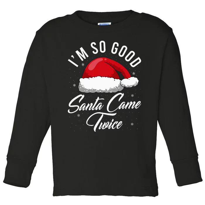 Santa Came Twice Funny Christmas Joke Toddler Long Sleeve Shirt