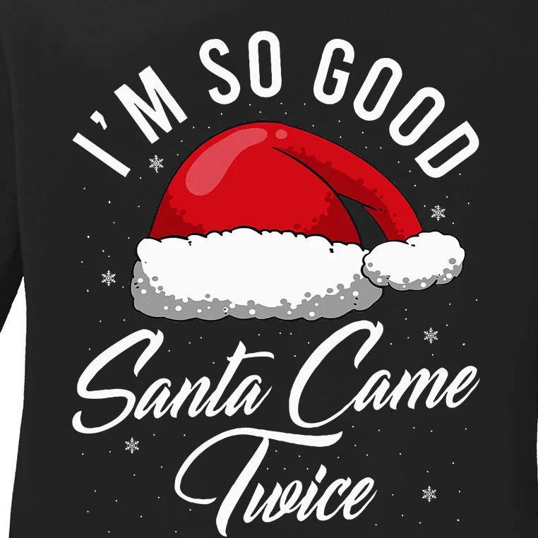 Santa Came Twice Funny Christmas Joke Ladies Long Sleeve Shirt