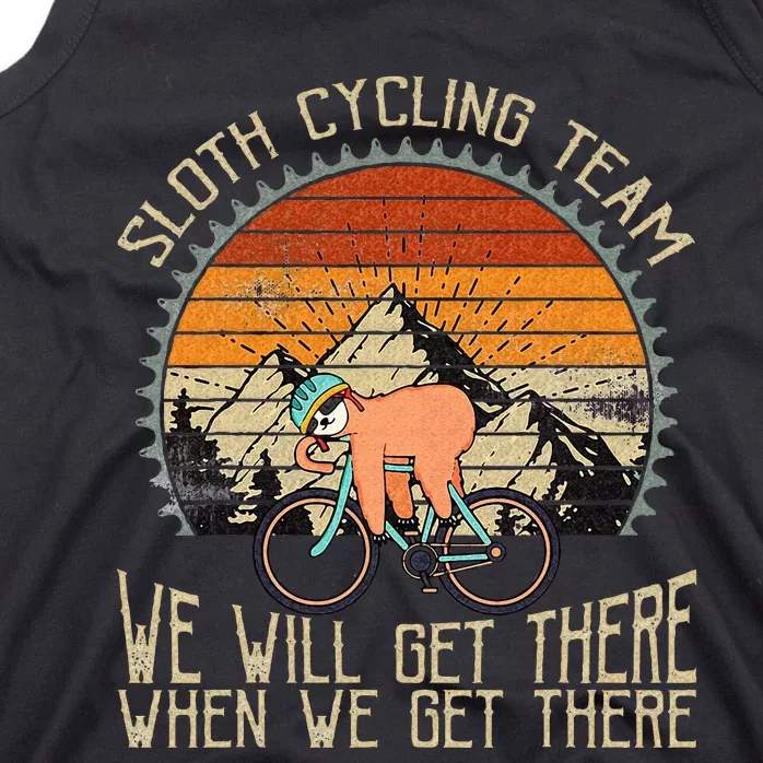 Sloth Cycling Team We Well Get There When We Get There Tank Top