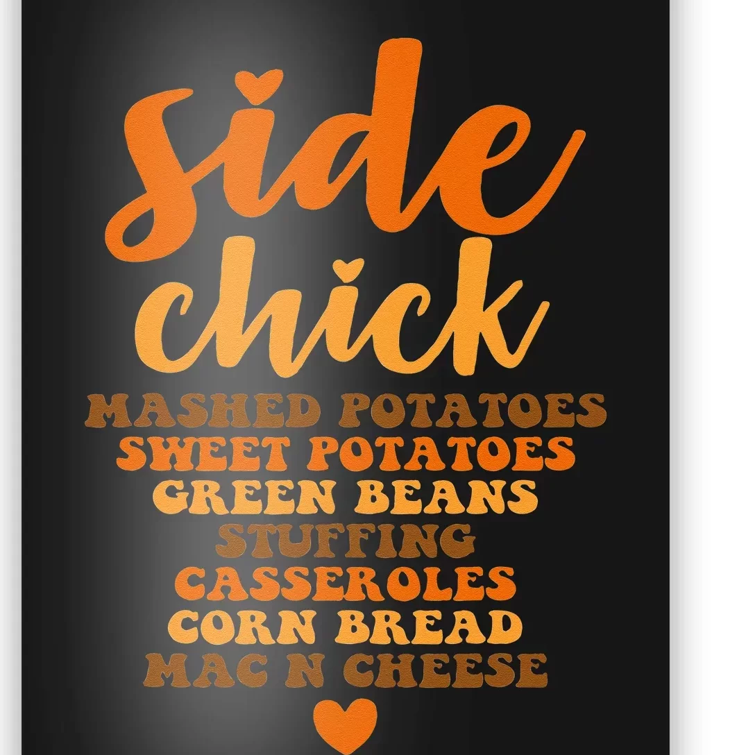 Side Chick Thanksgiving Funny Retro Food Dishes Mac Cheese Poster