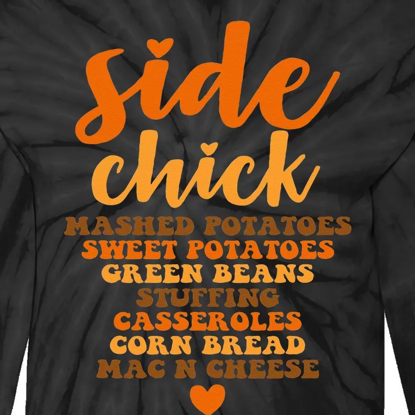 Side Chick Thanksgiving Funny Retro Food Dishes Mac Cheese Tie-Dye Long Sleeve Shirt