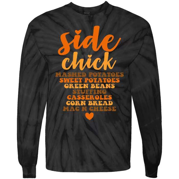 Side Chick Thanksgiving Funny Retro Food Dishes Mac Cheese Tie-Dye Long Sleeve Shirt