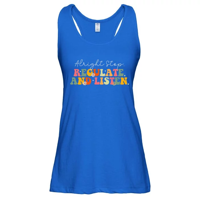 School Counselor Teacher Alright Stop Regulate And Listen Ladies Essential Flowy Tank