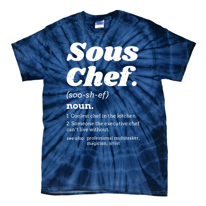 Sous Chef T Funny Definition Tie-Dye T-Shirt