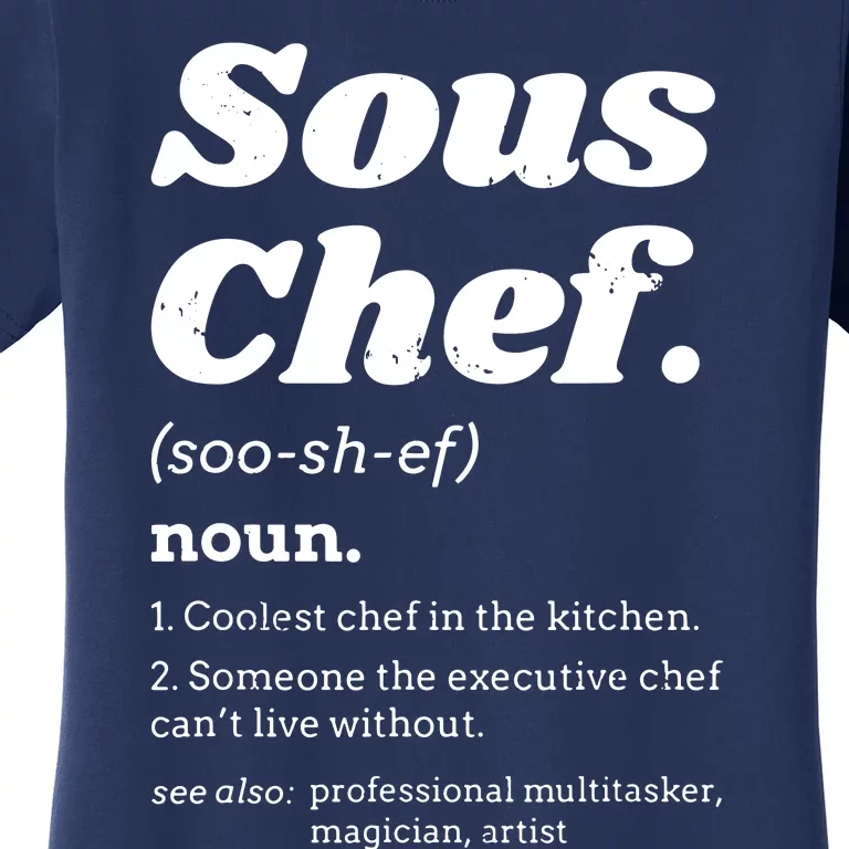 Sous Chef T Funny Definition Women's T-Shirt