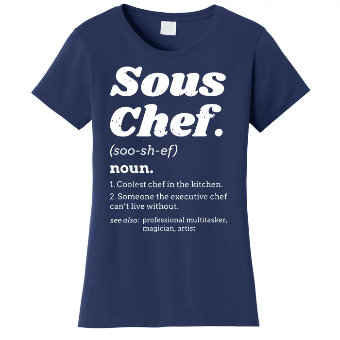 Sous Chef T Funny Definition Women's T-Shirt