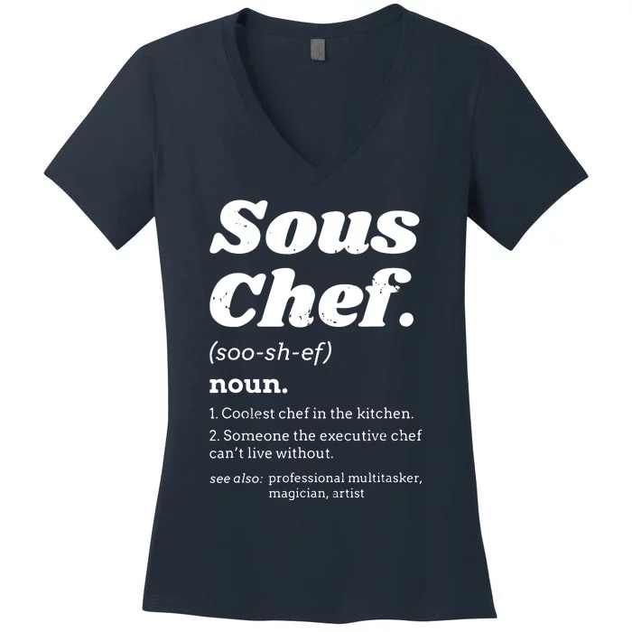 Sous Chef T Funny Definition Women's V-Neck T-Shirt