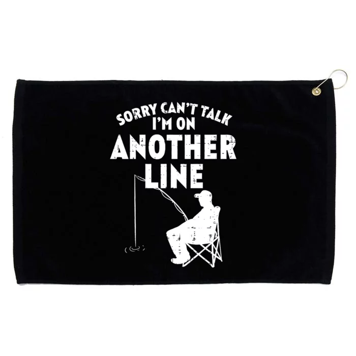 Sorry Cant Talk Another Line Funny Fishing Fisherman Angler Grommeted Golf Towel