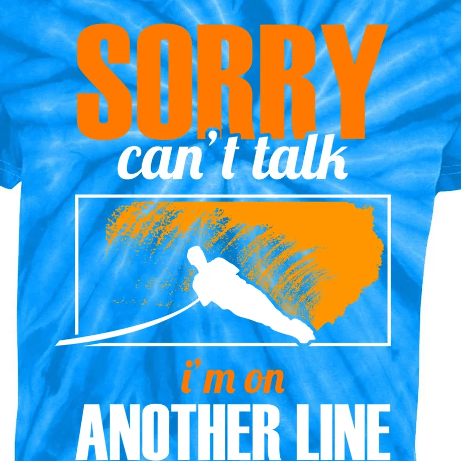 Sorry Cant Talk Im On Another Line Athletes Water Skiing Gift Kids Tie-Dye T-Shirt