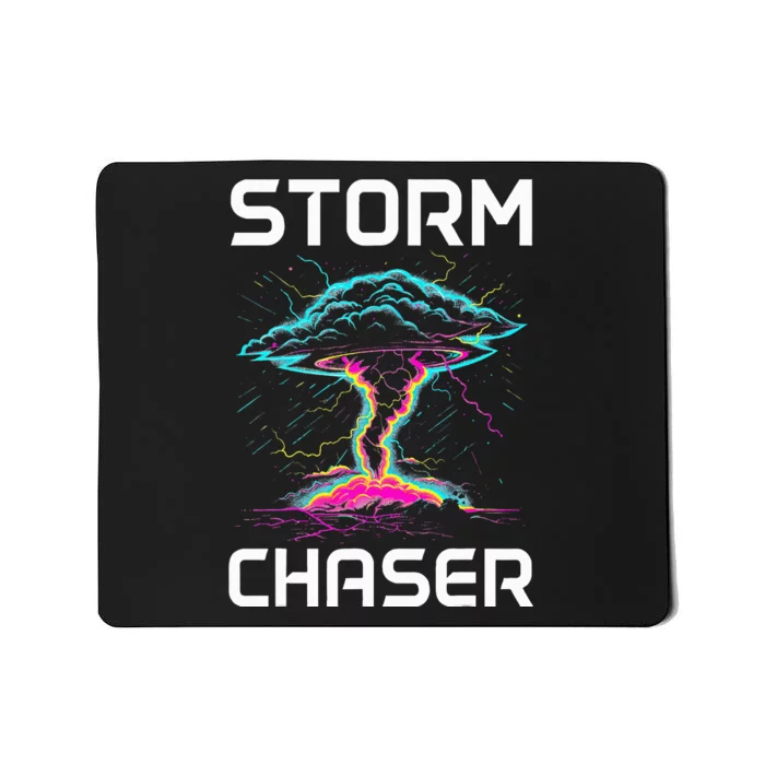 Storm Chasing Tornado Chaser Meteorologist Meteorology Mousepad