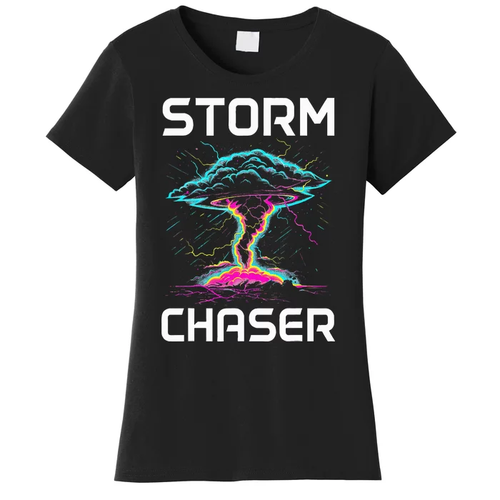 Storm Chasing Tornado Chaser Meteorologist Meteorology Women's T-Shirt