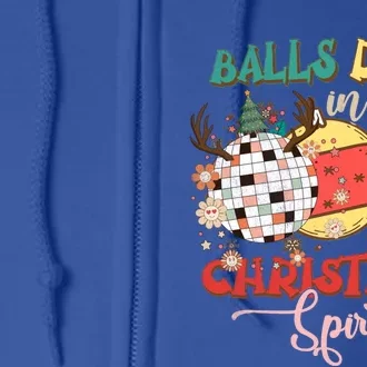 Sarcastic Christmas Tees Balls Deep Into Christmas Spirit Gift Full Zip Hoodie