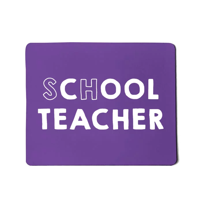 School Cool Teacher Mousepad