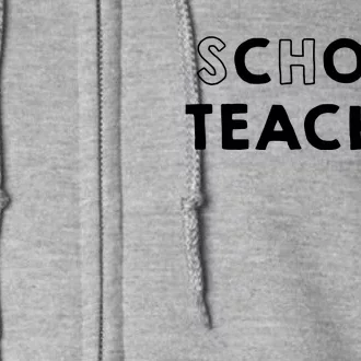 School Cool Teacher Full Zip Hoodie