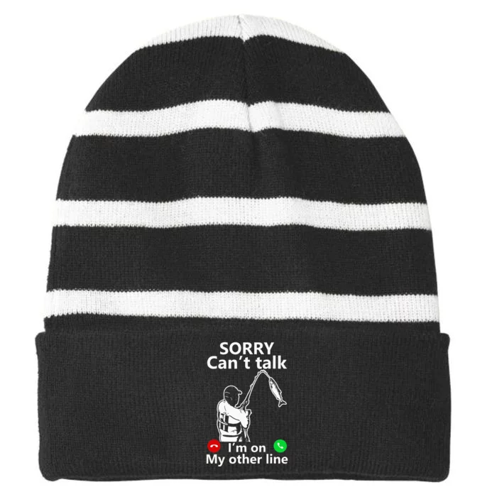 Sorry Cant Talk Im On My Other Line Funny Fishing Dad Striped Beanie with Solid Band