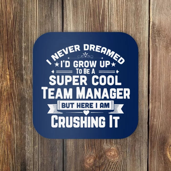 Super Cool Team Manager Funny Baseball Soccer Gift Coaster