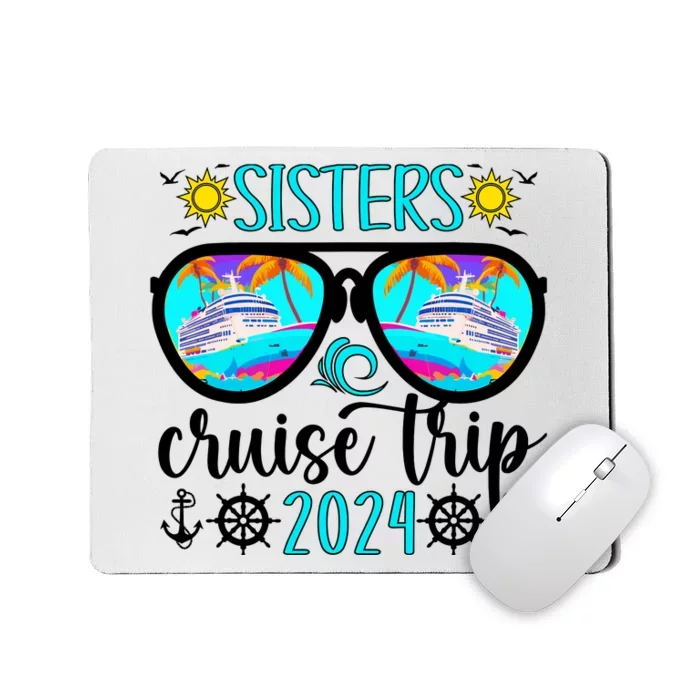 Sisters Cruise Trip 2024 Vacation Travel Sisters Cruising Mousepad