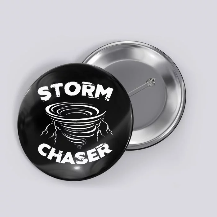 Storm Chaser Tornado Chasing Meteorologist Hurricane Button