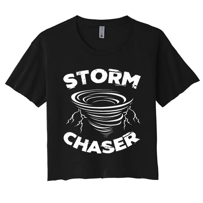 Storm Chaser Tornado Chasing Meteorologist Hurricane Women's Crop Top Tee