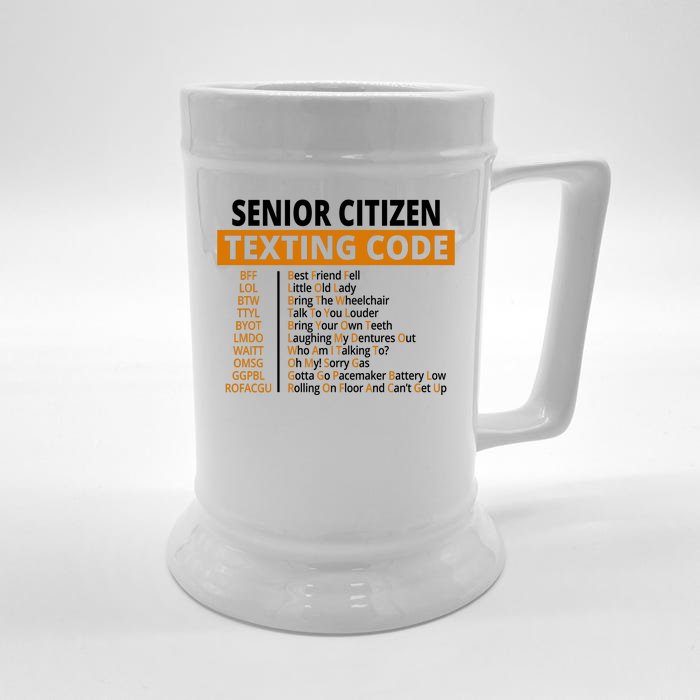 Senior Citizen Texting Code Funny Front & Back Beer Stein