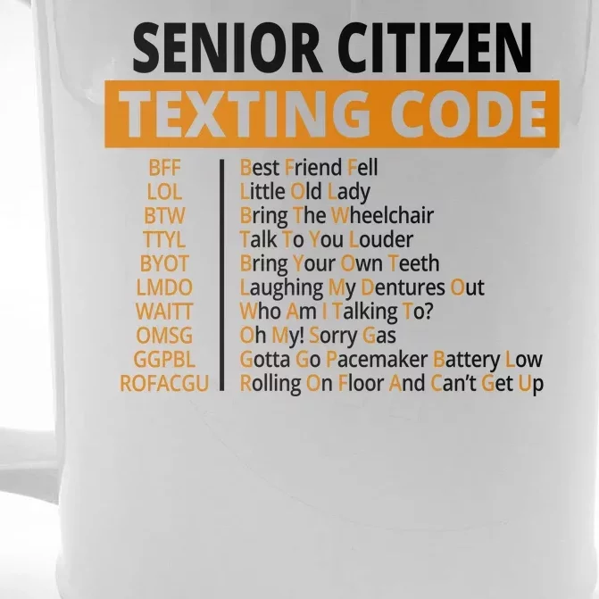 Senior Citizen Texting Code Funny Front & Back Beer Stein