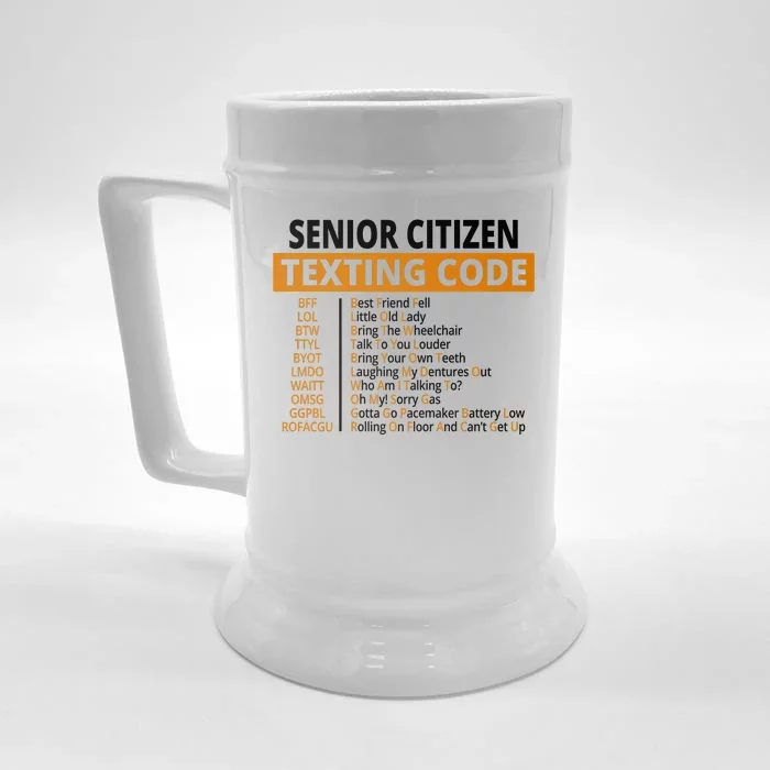 Senior Citizen Texting Code Funny Front & Back Beer Stein