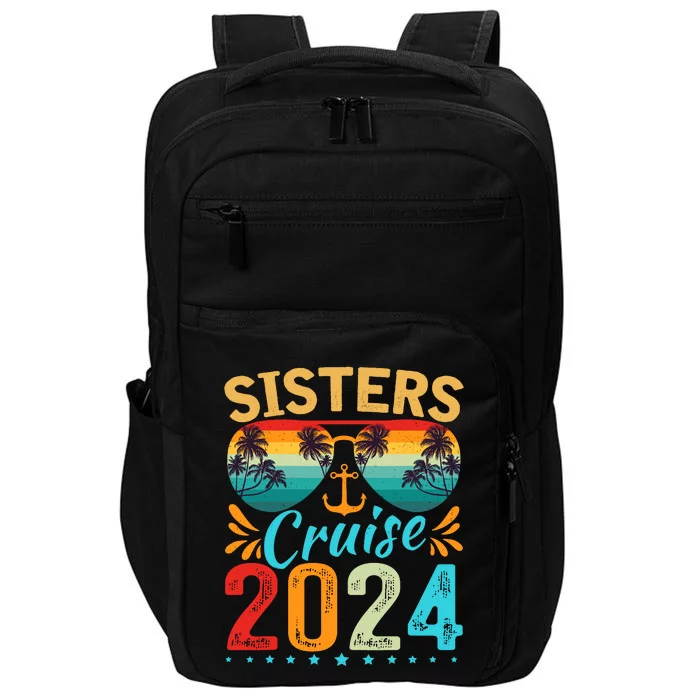 Sisters Cruise Trip 2024 Vacation Travel Sisters Cruising Impact Tech Backpack